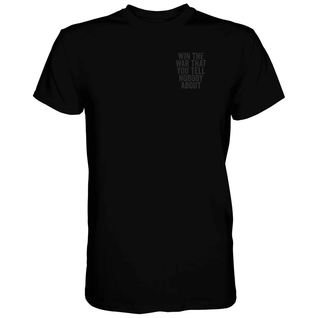 Win The War That You Tell Nobody About Printed Men's T-shirt Image - 5
