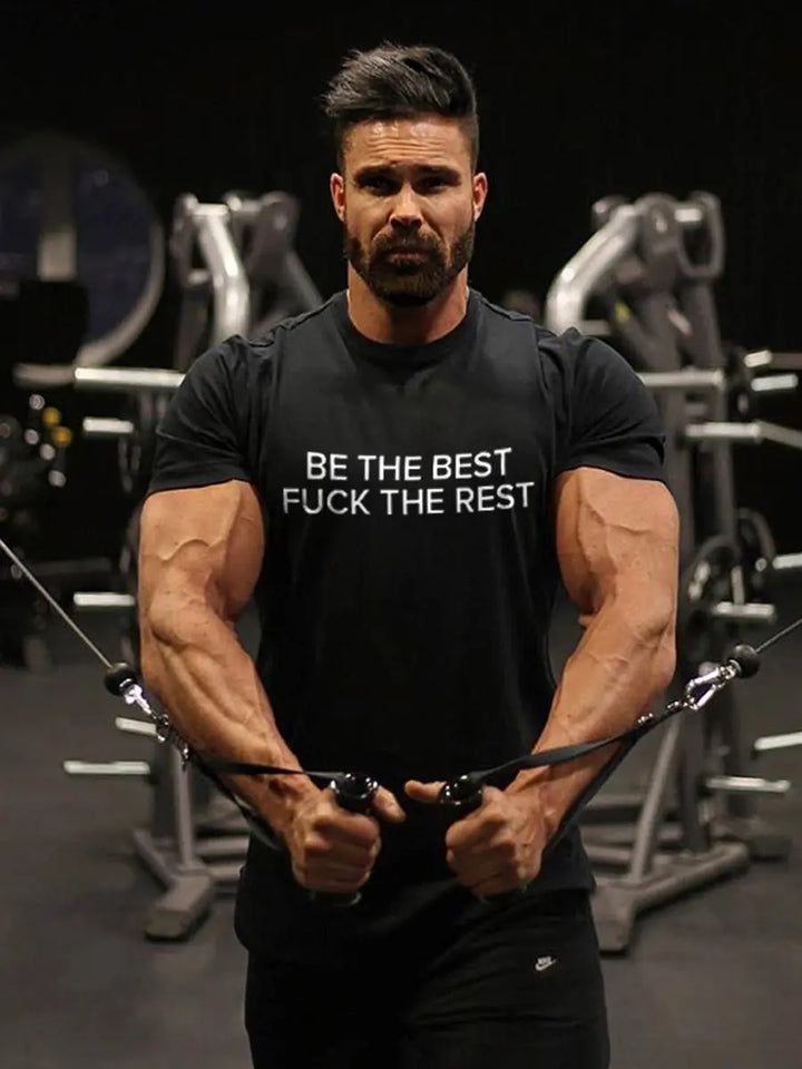 Be The Best F*ck The Rest Printed Men's T-shirt Image - 1