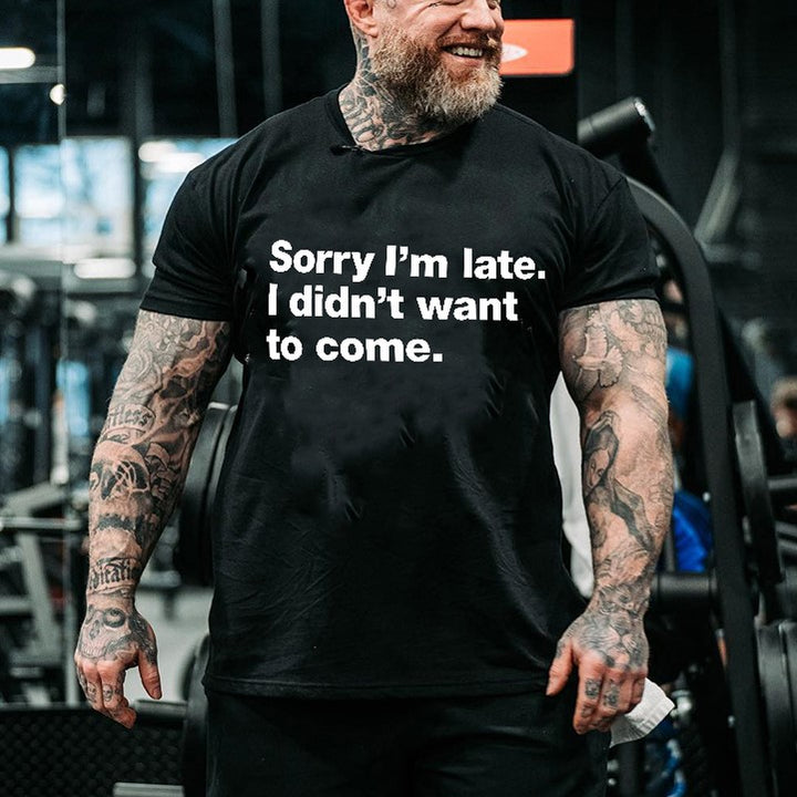 Sorry I'm Late Printed Men's T-shirt