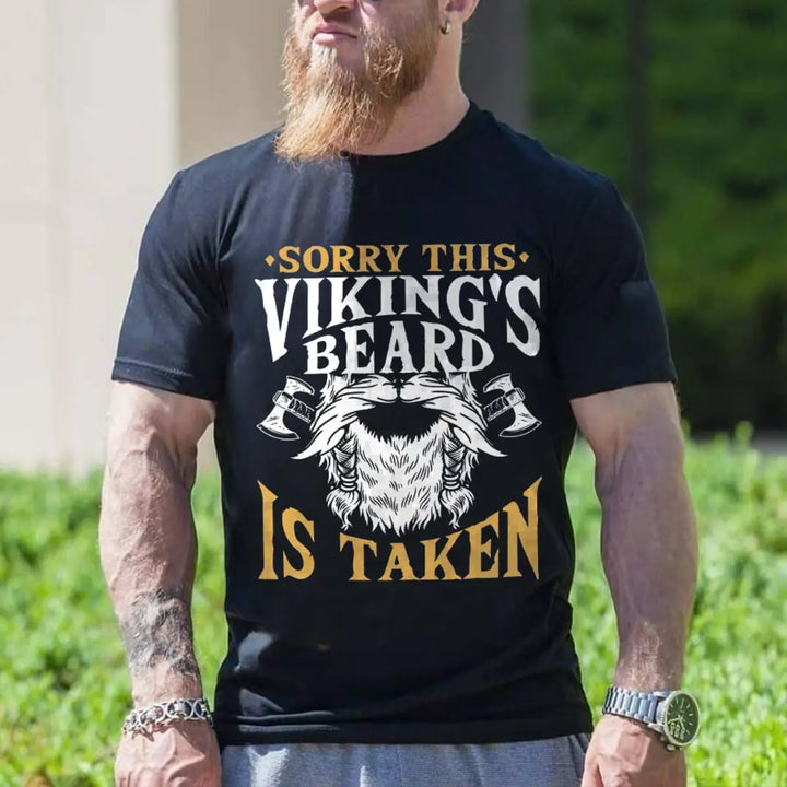 Viking Sorry This Viking's Beard Is Taken Printed Men's T-shirt
