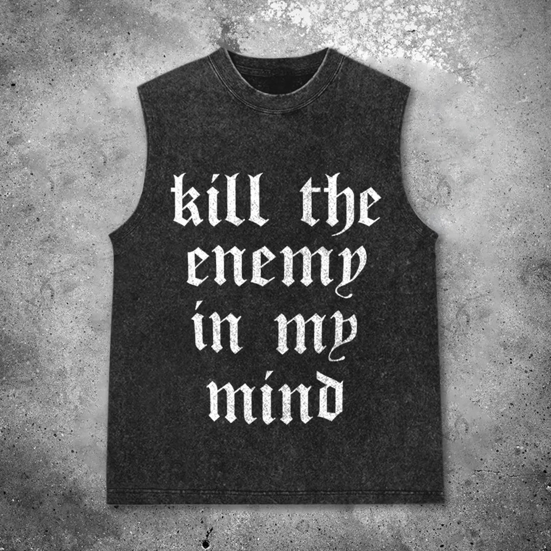 Kill The Enemy In My Mind Printed Men's Washed Vest