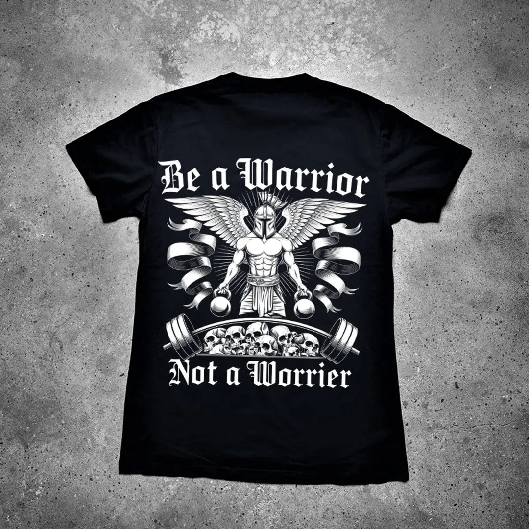 Be A Warrior Not A Worrier Printed Men's T-shirt