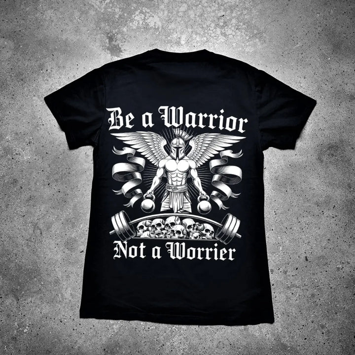 Be A Warrior Not A Worrier Printed Men's T-shirt