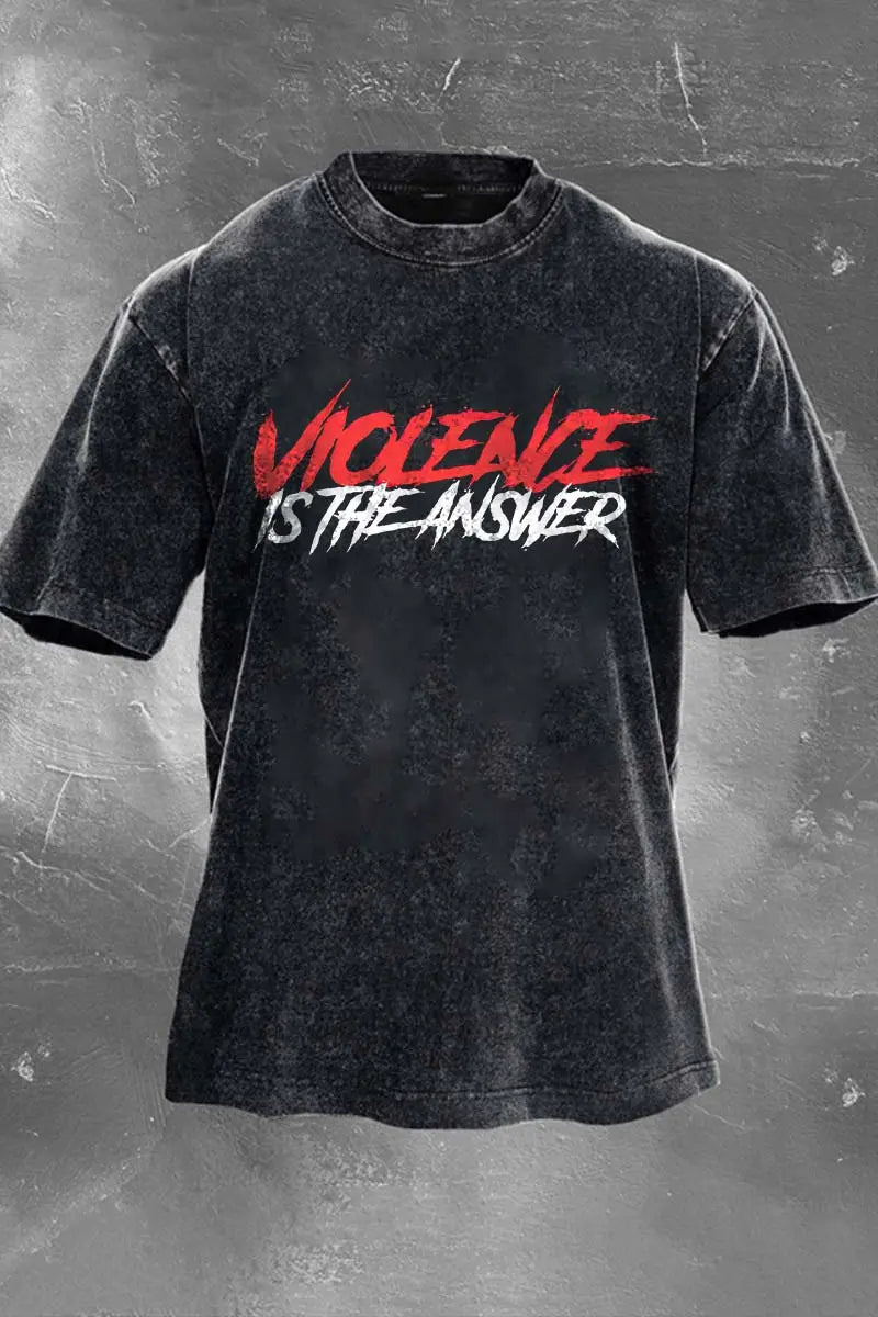 Violence Is The Answer Printed Men's Washed T-Shirt