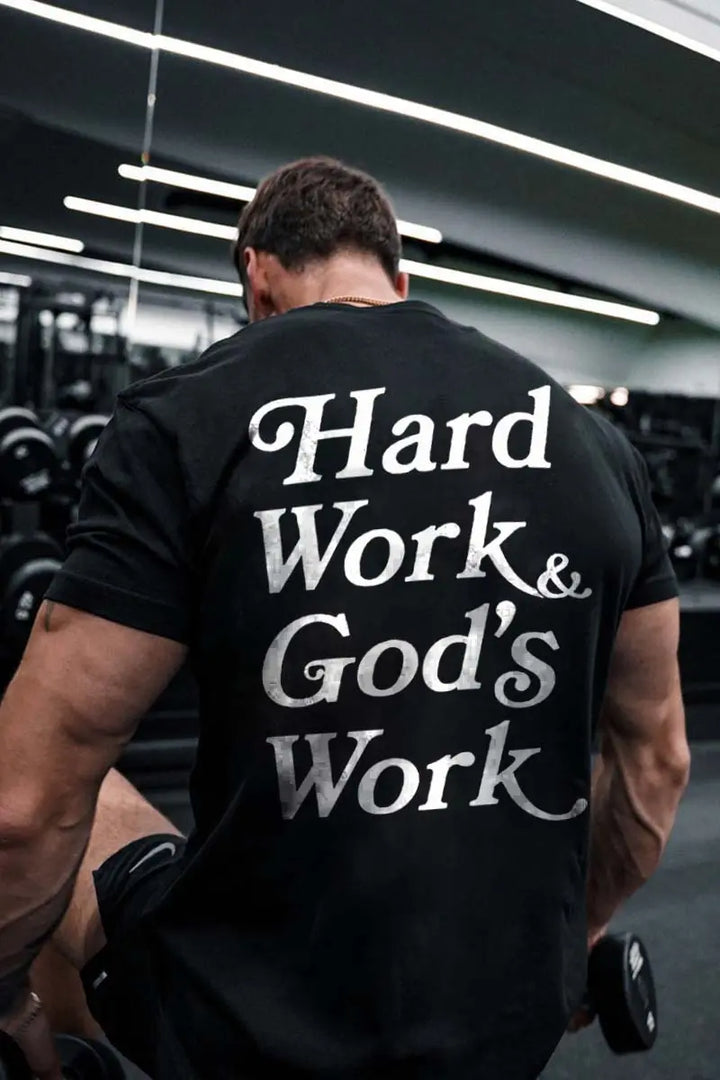 Hard Work & God's Work Printed Men's T-shirt