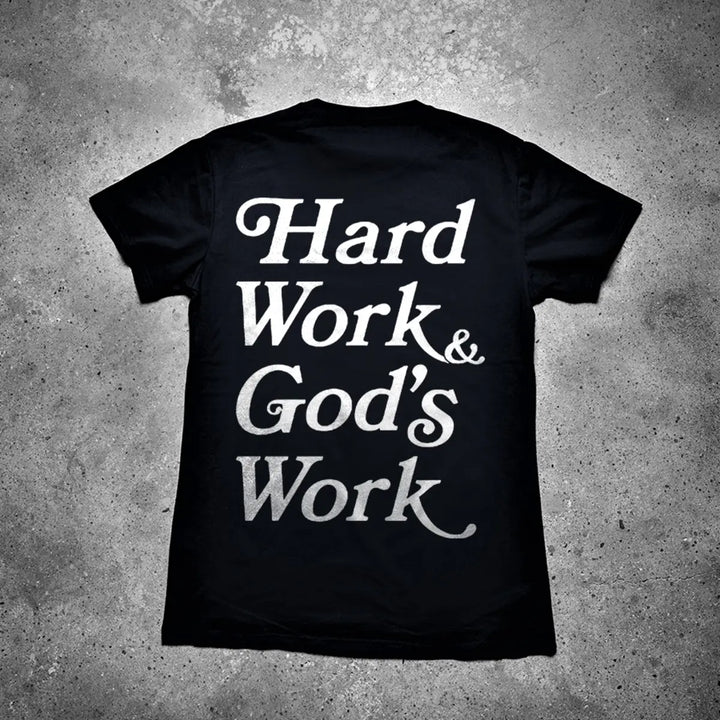 Hard Work & God's Work Printed Men's T-shirt