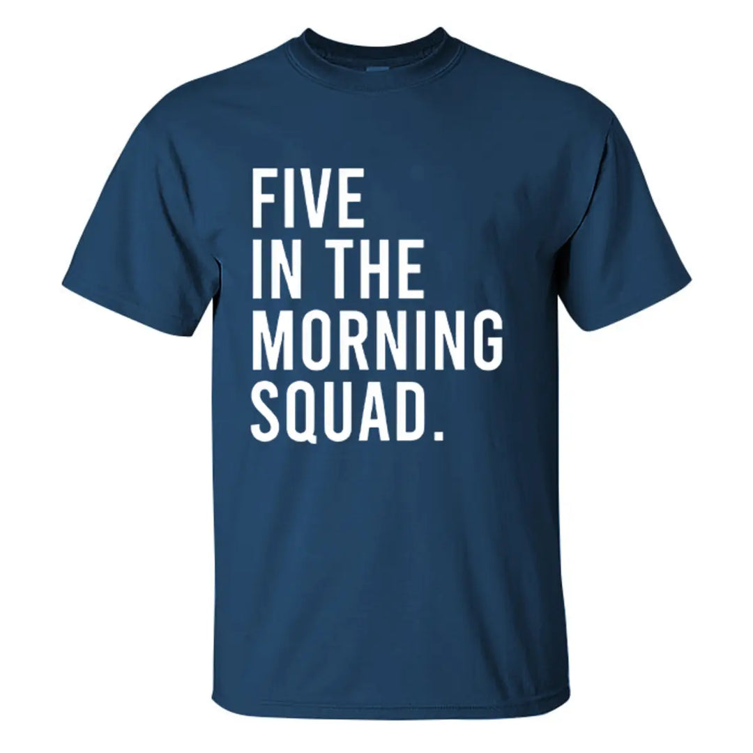 Five In The Morning Squad Printed Men's T-shirt Image - 4