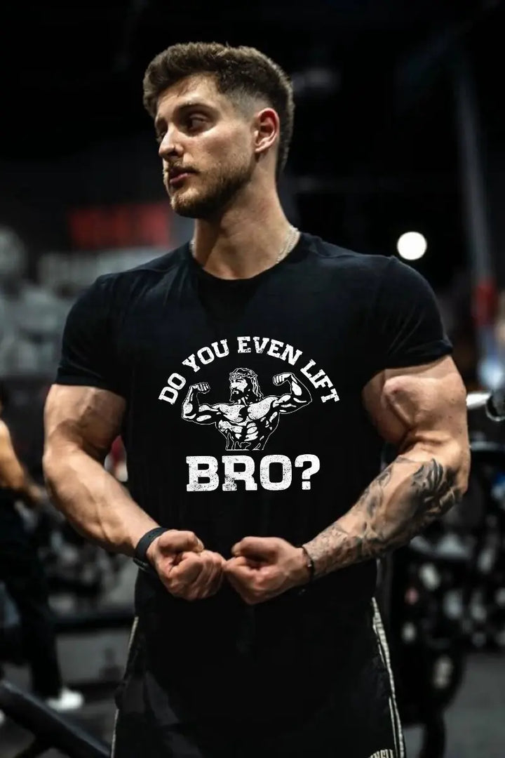 Do You Even Lift Bro? Printed Men's T-shirt