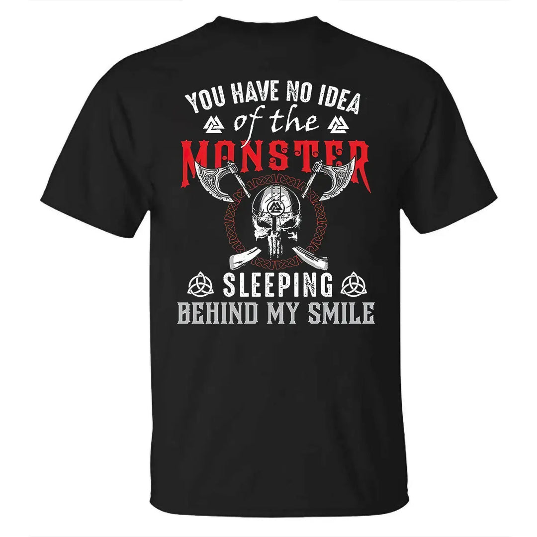 Viking You Have No Idea Of The Monster Printed Men's T-shirt
