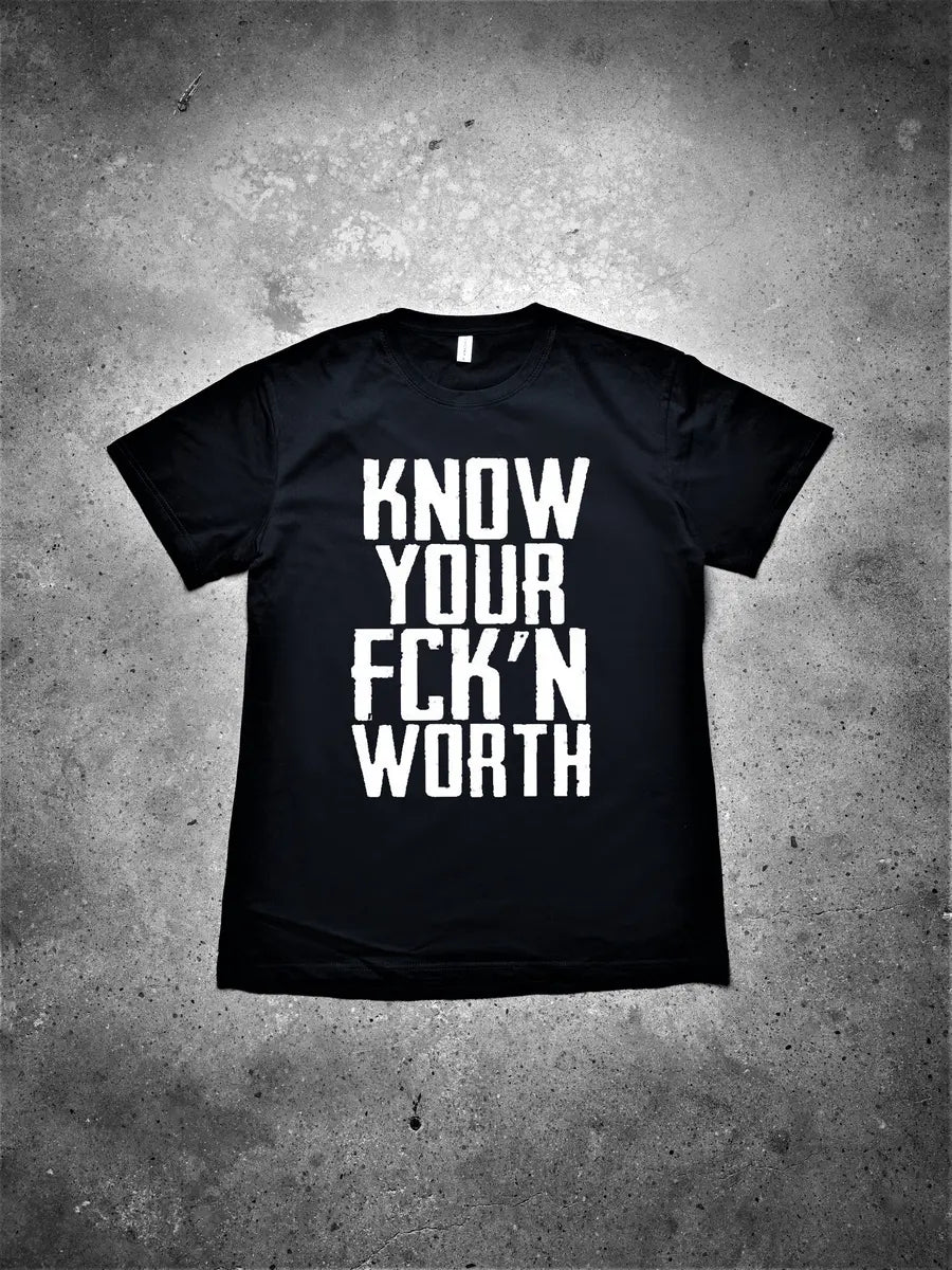 Know Your Fck'n Worth Printed Men's T-shirt
