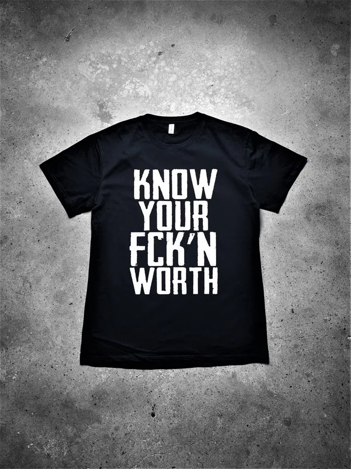 Know Your Fck'n Worth Printed Men's T-shirt