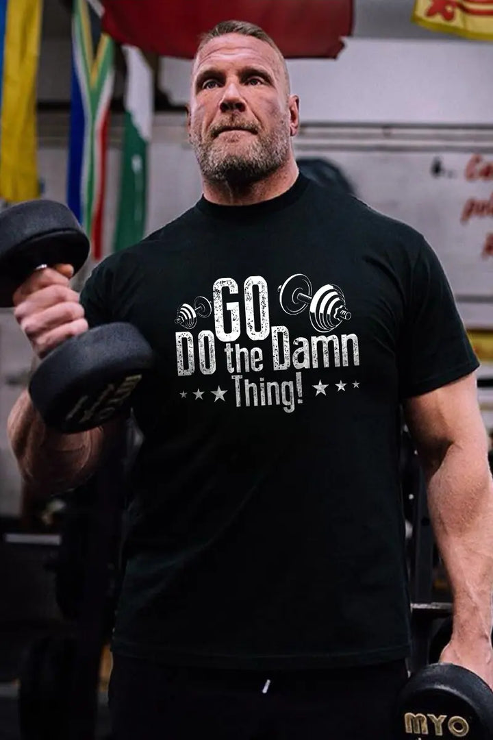 Go Do The Damn Thing Printed Men's T-shirt