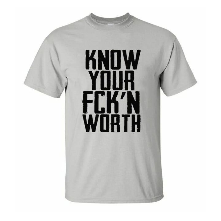 Know Your Fck'n Worth Printed Men's T-shirt