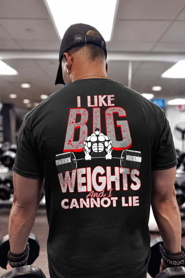 I Like Big Weights And I Cannot Lie Printed Men's T-shirt