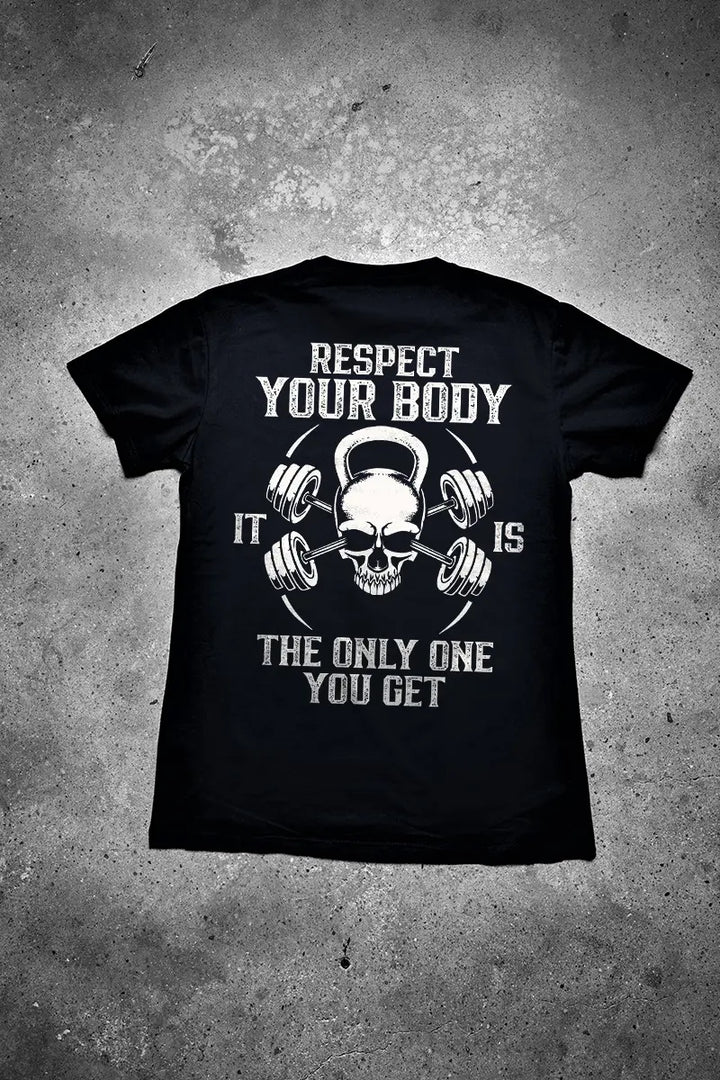 Respect Your Body It Is The Only One You Get Printed Men's T-shirt