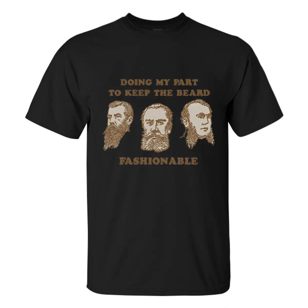 Viking Doing My Part To Keep The Beard Fashionable Printed Men's T-shirt