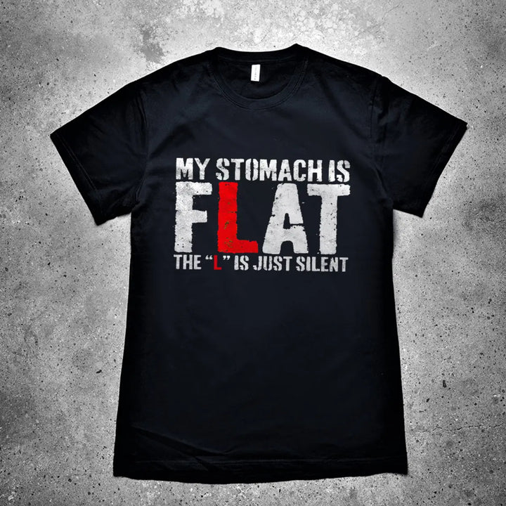 My Stomach Is Flat Printed Men's T-shirt