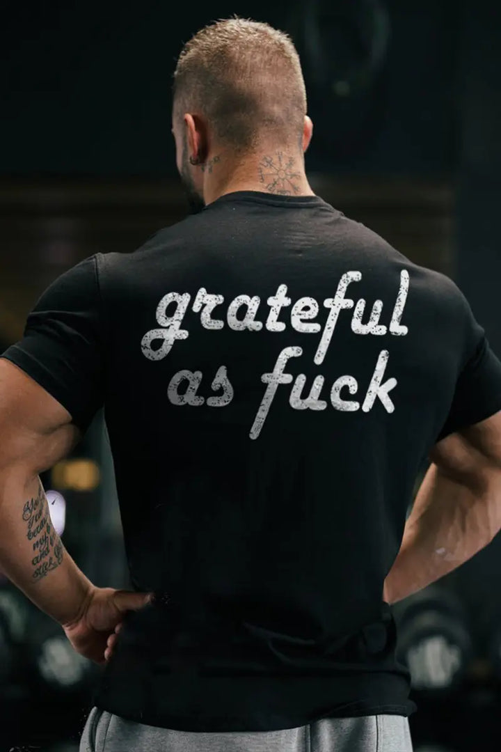 Grateful As F*ck Printed Men's T-shirt