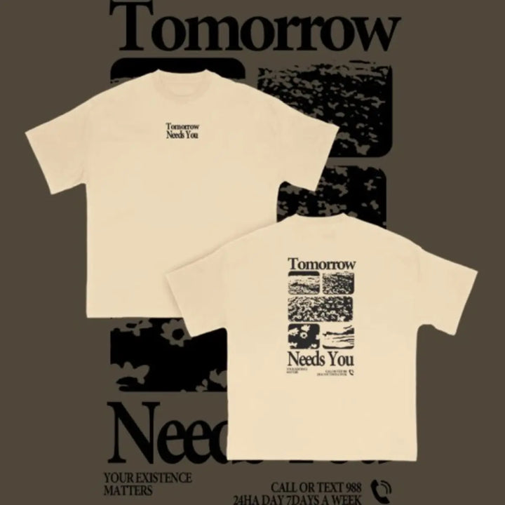 Tomorrow Needs You Printed Unisex T-shirt Image - 3