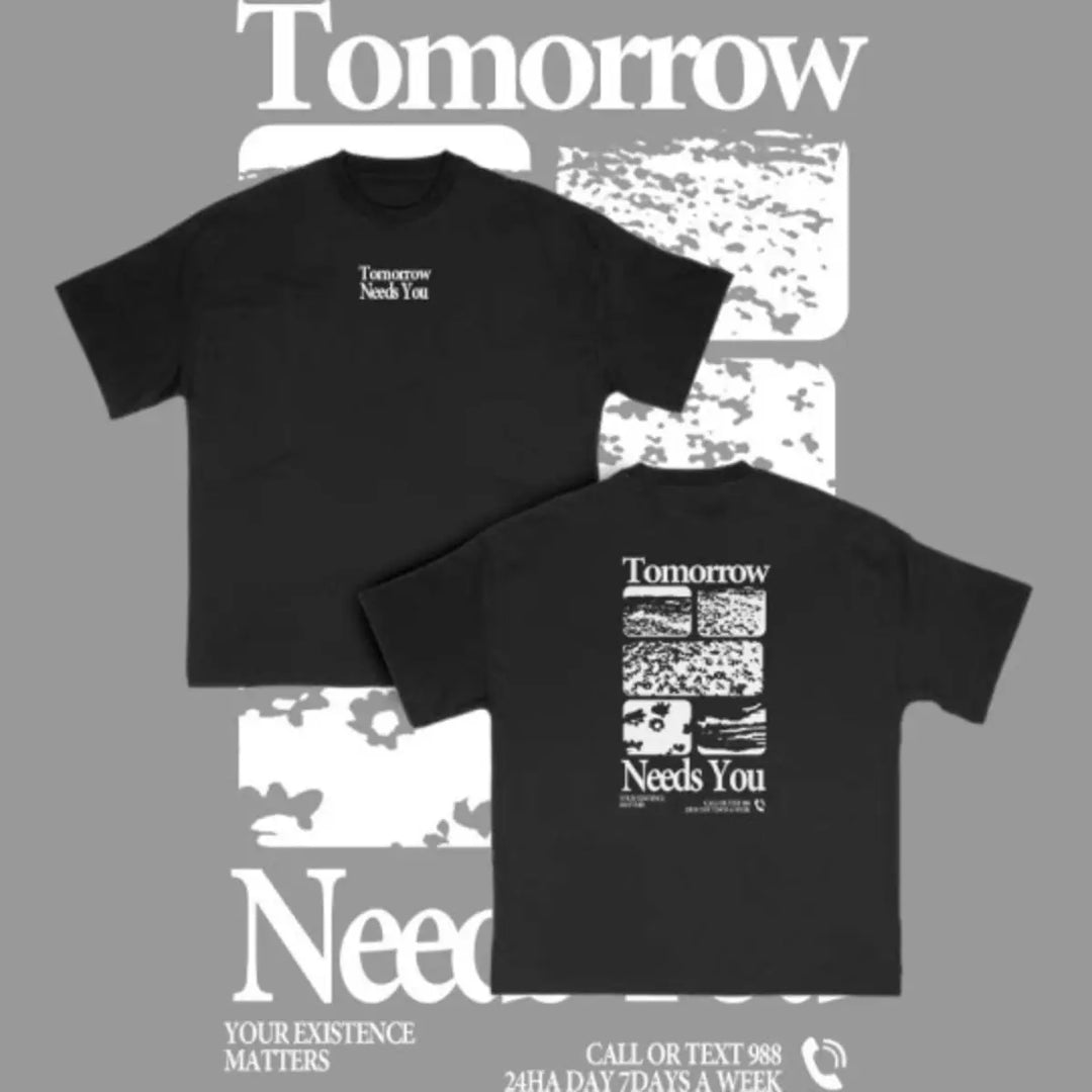 Tomorrow Needs You Printed Unisex T-shirt Image - 4