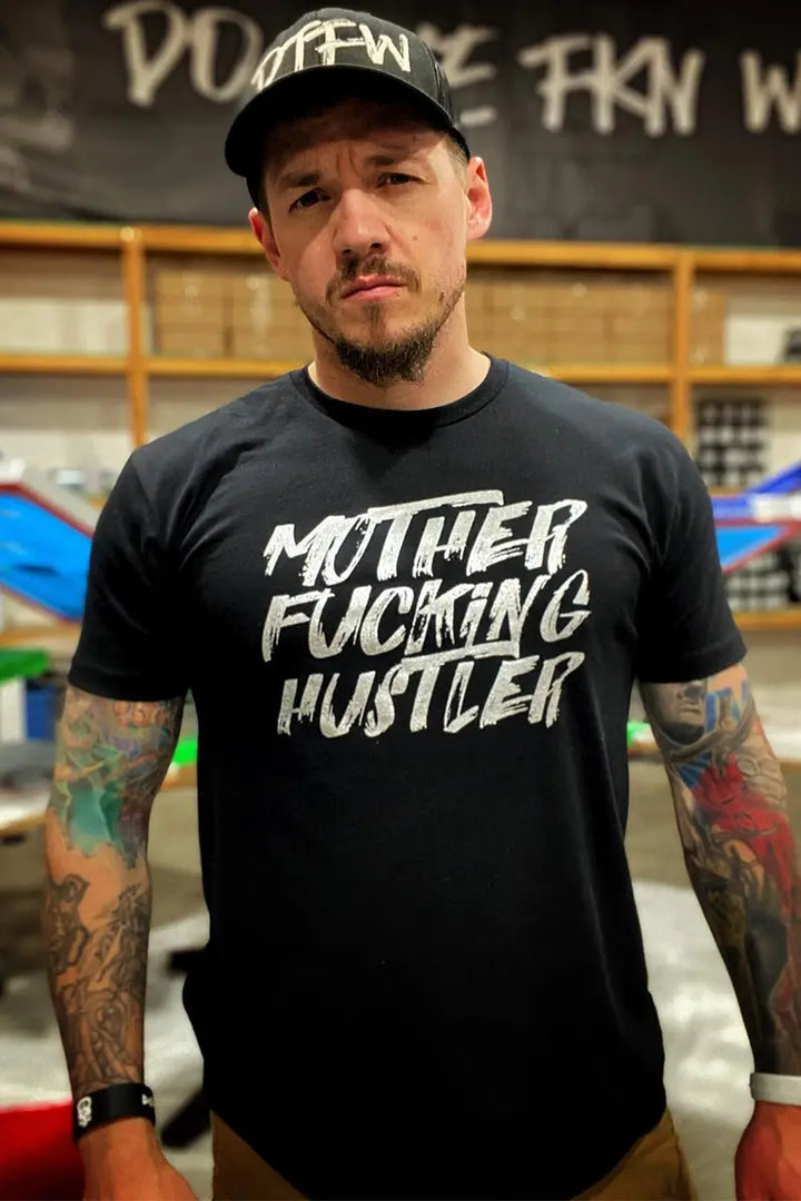 Mother F*cking Hustler Printed Men's T-shirt