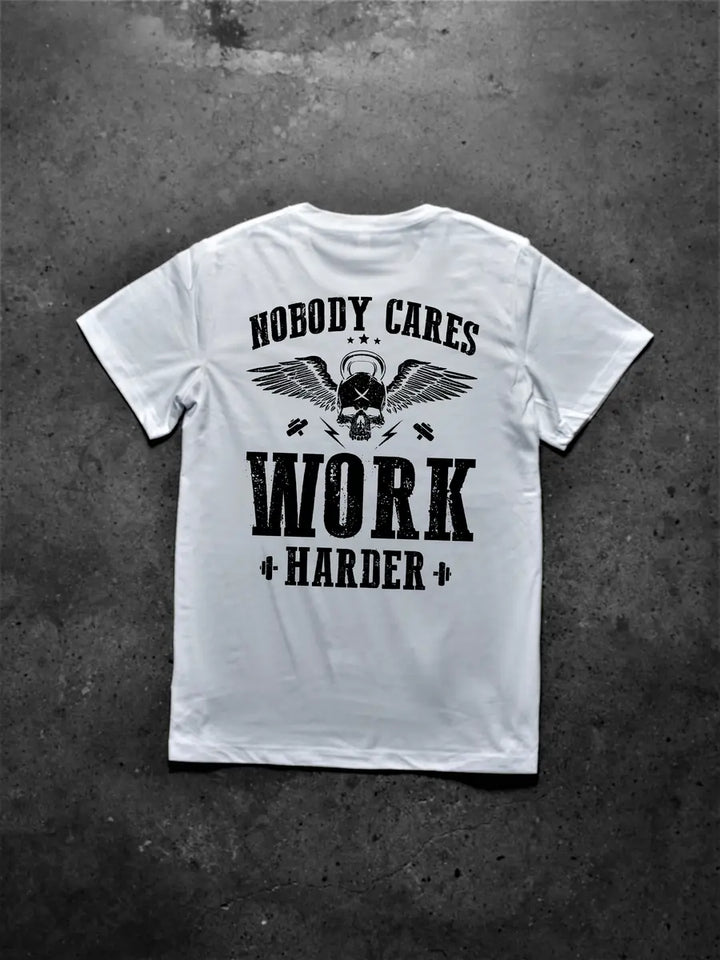 Nobody Cares Work Harder Printed Men's T-shirt