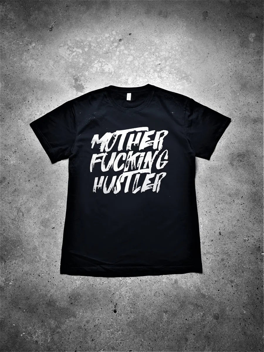 Mother F*cking Hustler Printed Men's T-shirt