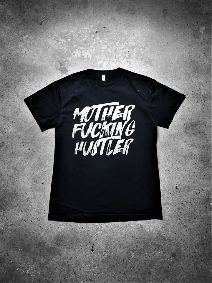Mother F*cking Hustler Printed Men's T-shirt