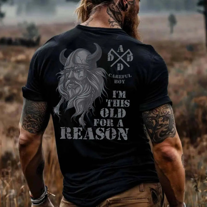 Viking I'm This Old For A Reason Printed Men's T-shirt