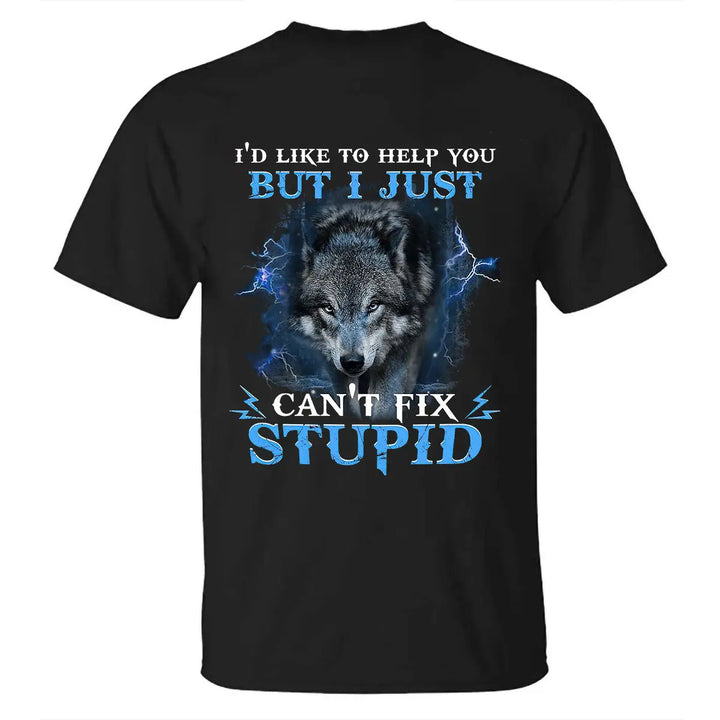 Viking I'd Like To Help You But I Just Can't Fix Stupid Printed Men's T-shirt