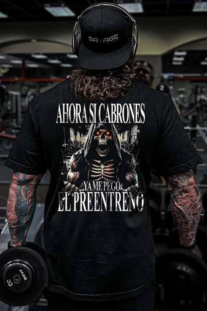 Ahora Si Cabrones Ya Me Pego El Preentreno Printed Men's T-shirt