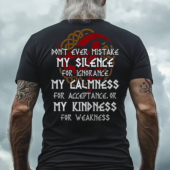 Viking Don't Ever Mistake My Silence Printed Men's T-shirt
