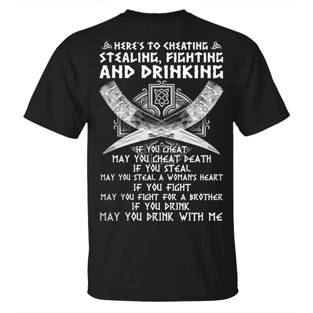 Viking Here's To Cheating Stealing, Fighting And Drinking Printed Men's T-shirt
