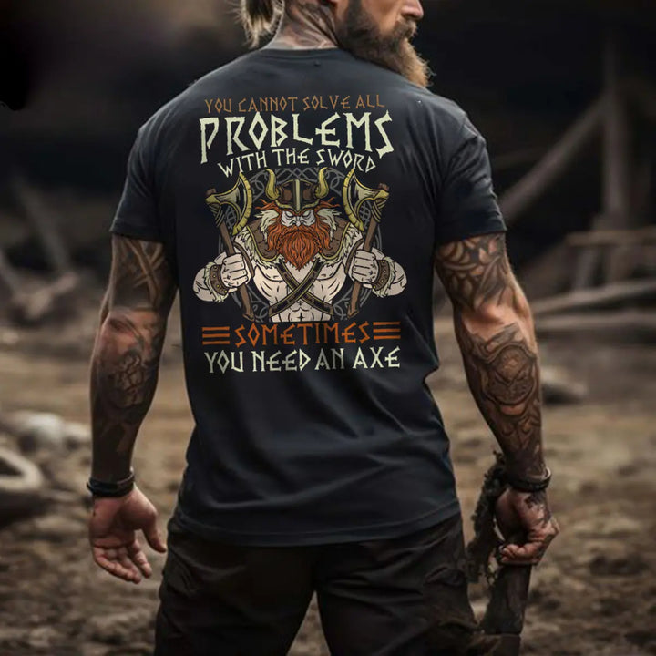 Viking You Cannot Solve All Problems With The Sword Printed Men's T-shirt