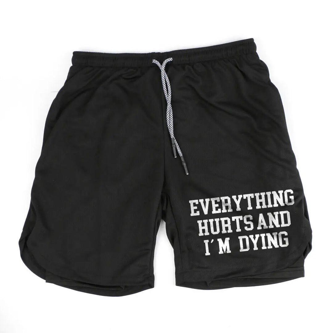 Everything Hurts And I'm Dying Print Men's Shorts