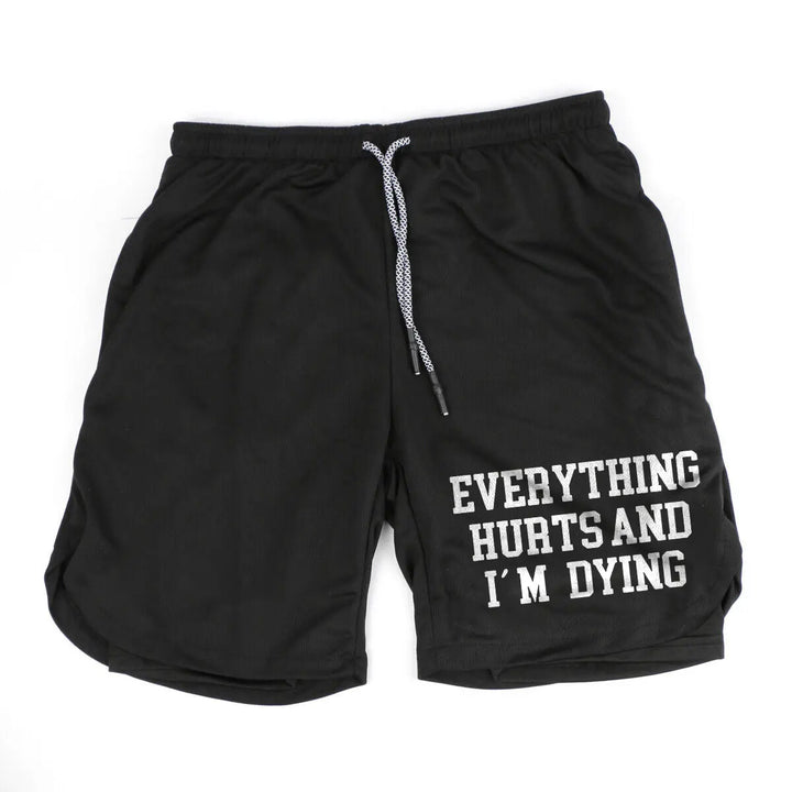 Everything Hurts And I'm Dying Print Men's Shorts