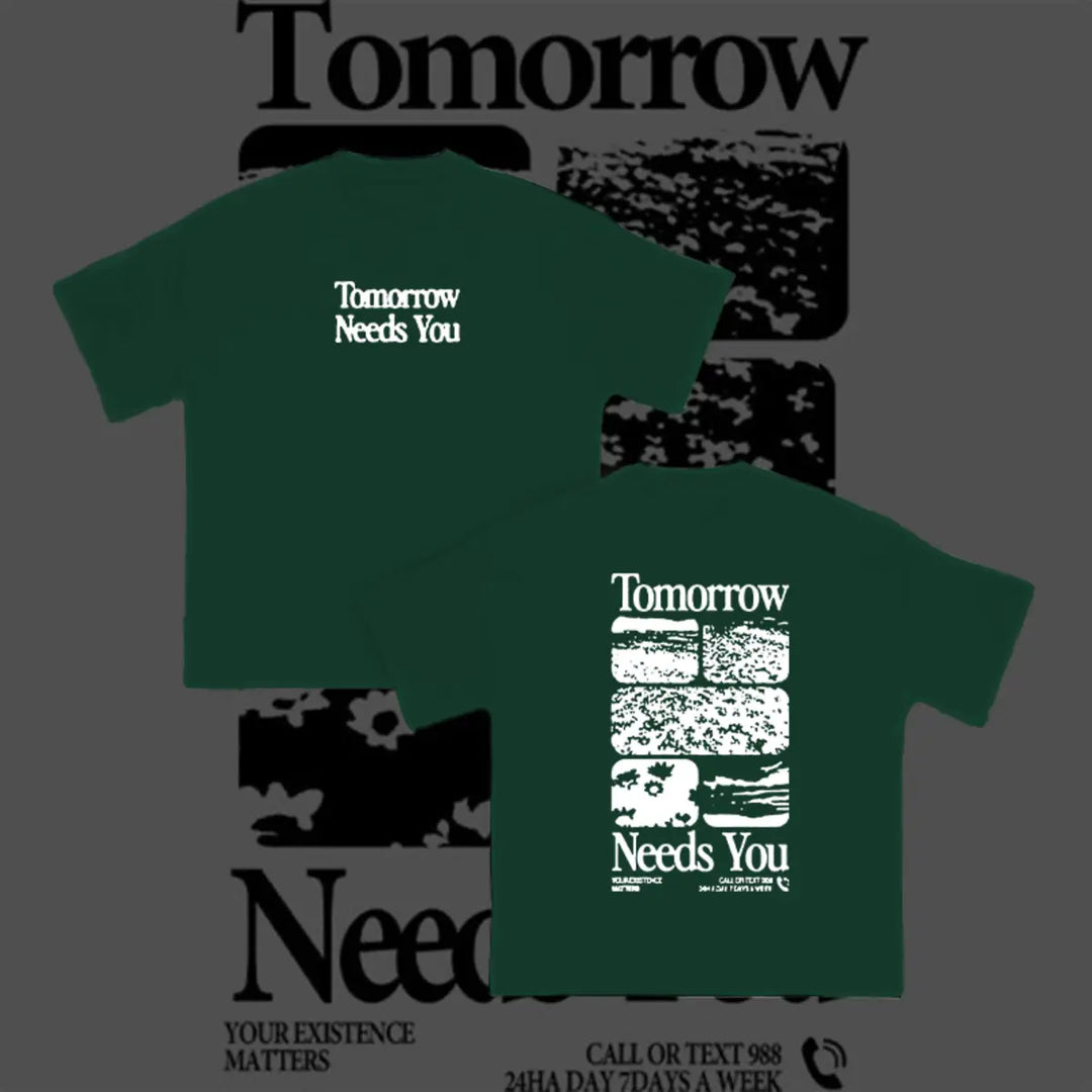 Tomorrow Needs You Printed Unisex T-shirt Image - 8