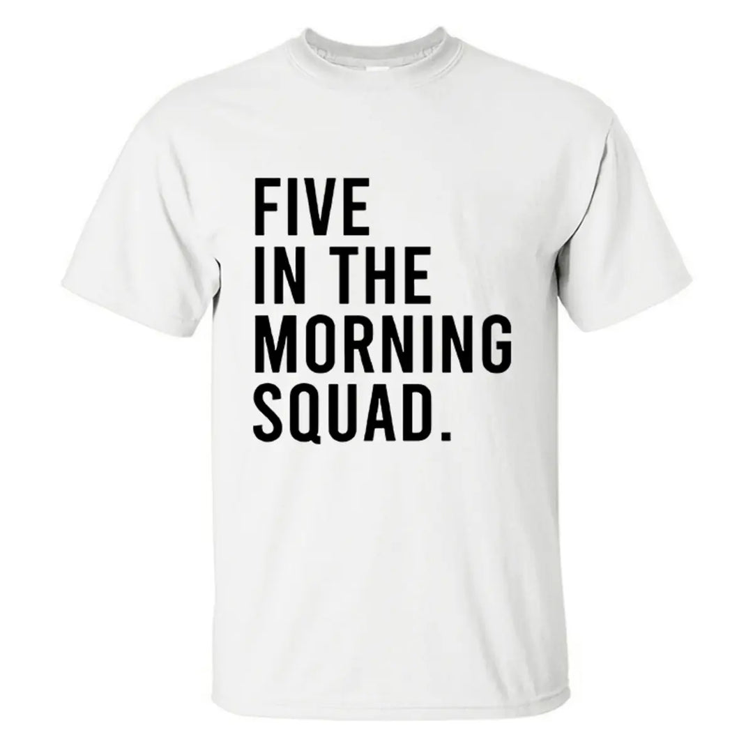 Five In The Morning Squad Printed Men's T-shirt Image - 5