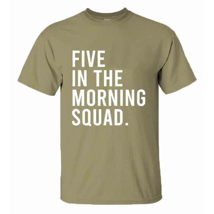 Five In The Morning Squad Printed Men's T-shirt Image - 7