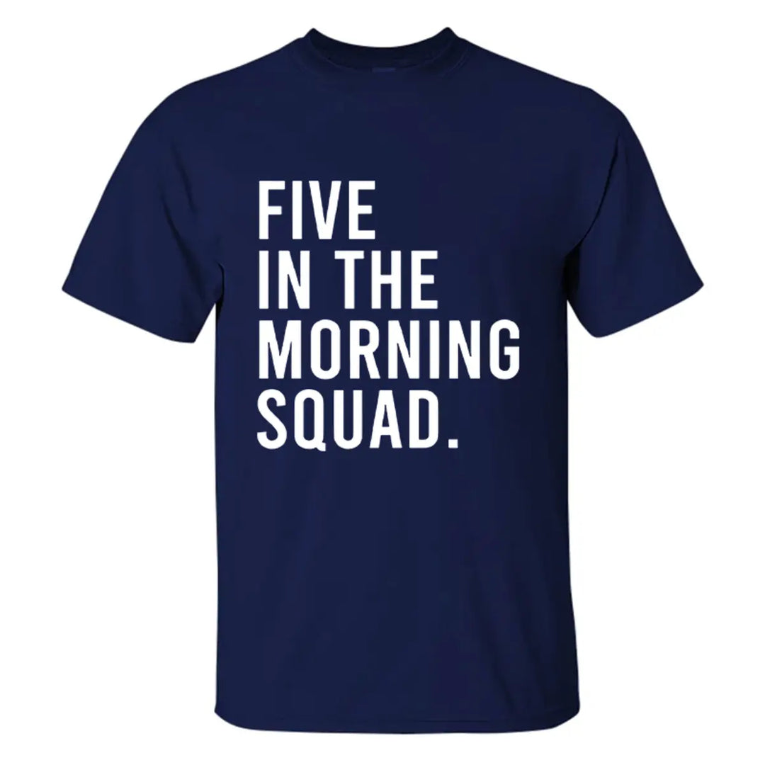 Five In The Morning Squad Printed Men's T-shirt Image - 8