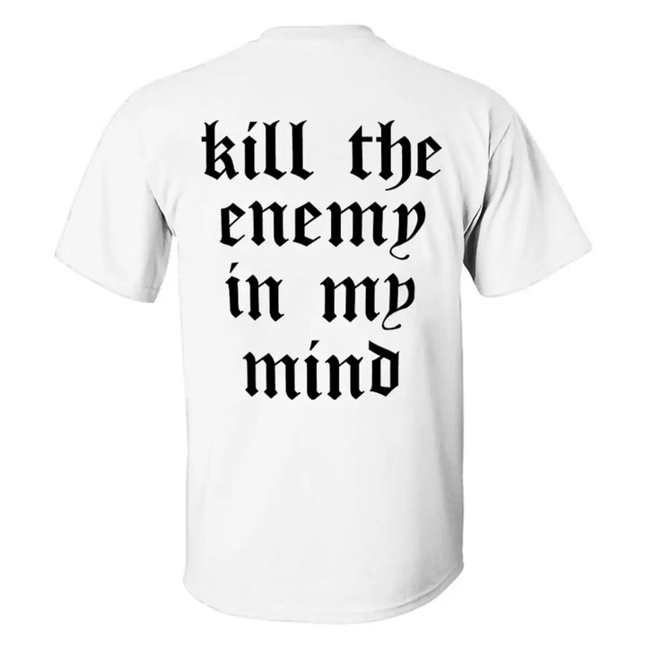 Kill the enemy in the mind  Print Men's T-shirt Image - 3