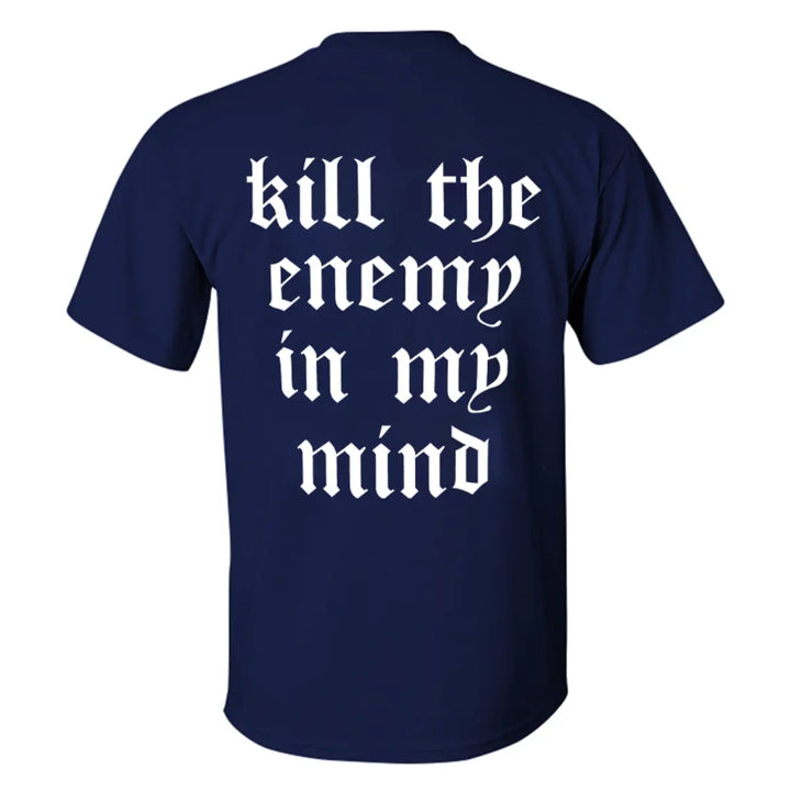 Kill the enemy in the mind  Print Men's T-shirt Image - 6