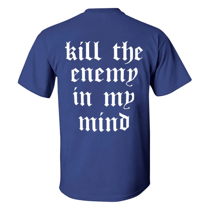Kill the enemy in the mind  Print Men's T-shirt Image - 7