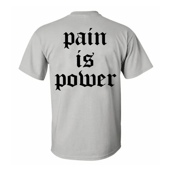 Pain is power Print Men's T-shirt Image - 7