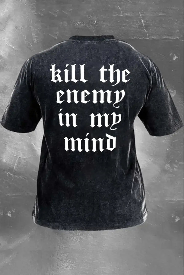 Kill The Enemy In My Mind Printed Washed T-Shirt Image - 2