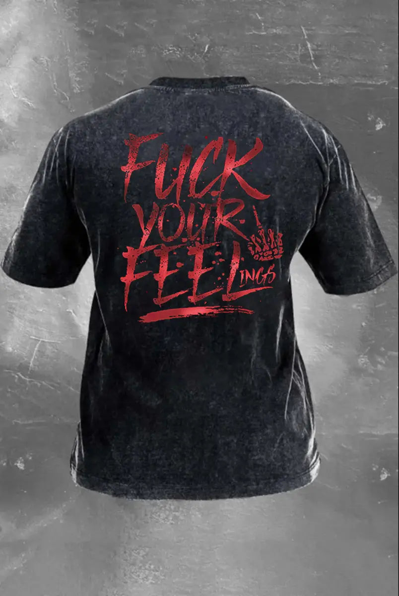 F*Ck Your Feeling Printed Washed T-Shirt Image - 2