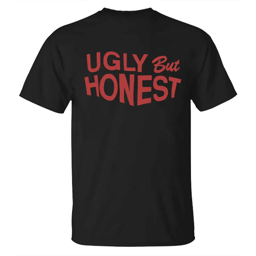 Ugly But Honest Printed Men's T-shirt Image - 3