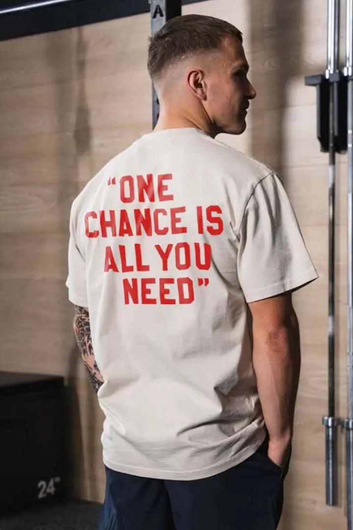 One Chance Is All You Need Printed Men's T-shirt