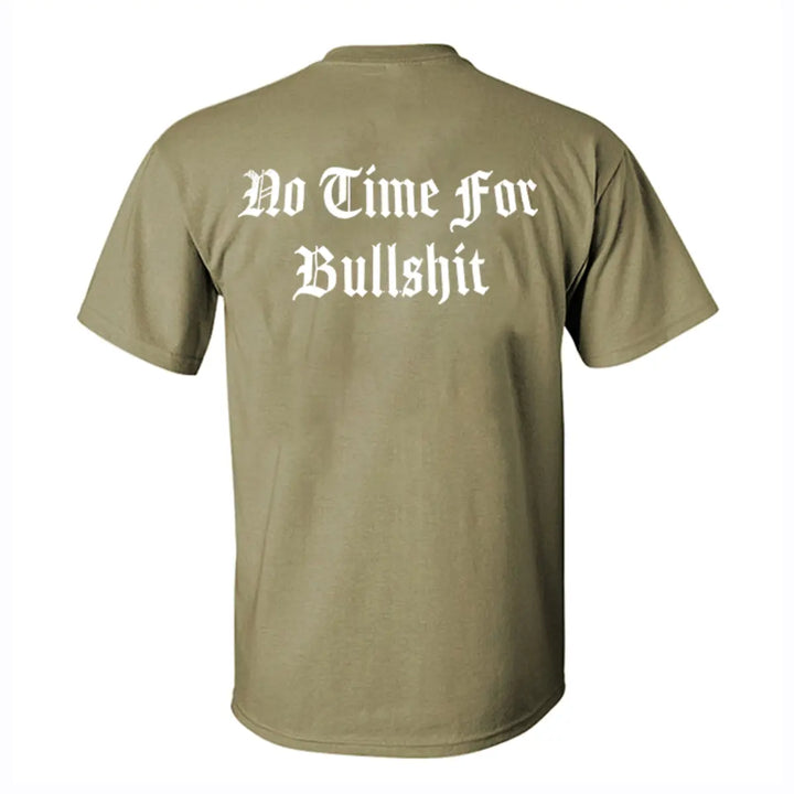 No Time For Bullshit Printed Men's T-shirt Image - 5