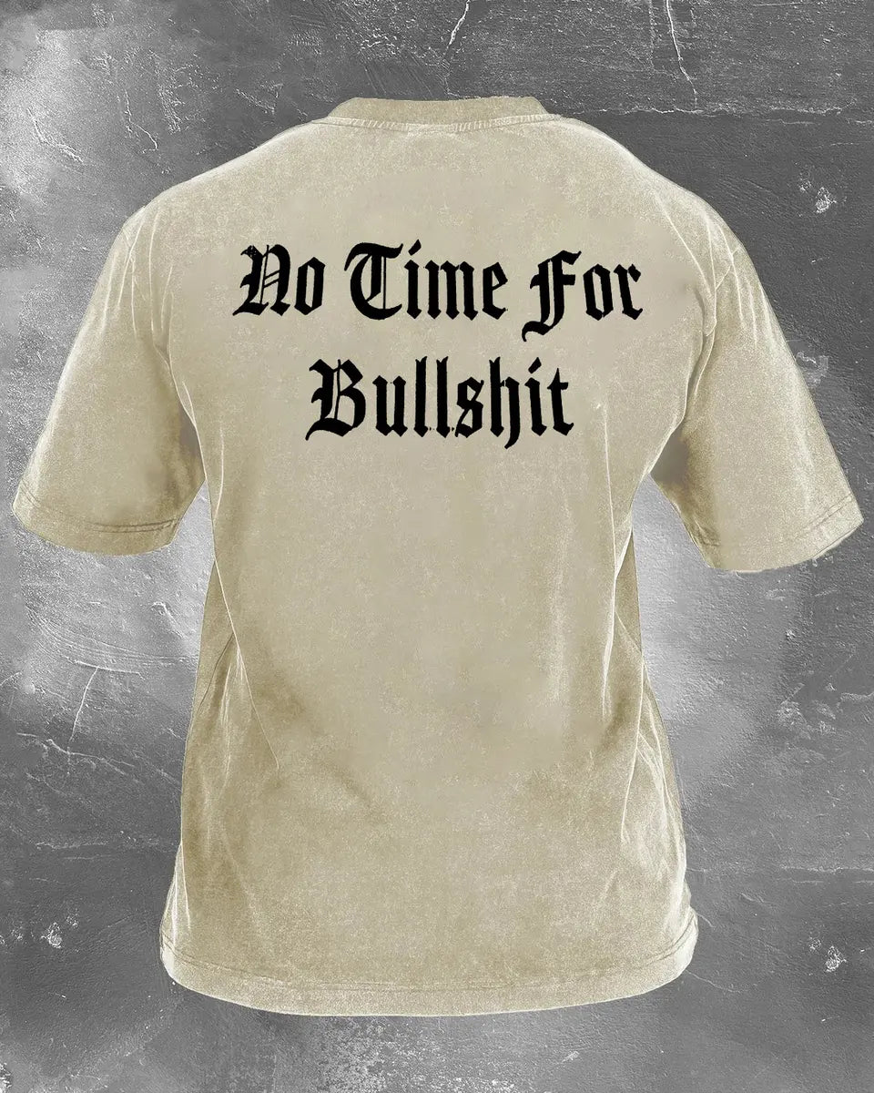 Do Time For Bullshit Printed Unisex Washed T-Shirt